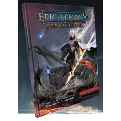 Epic Legacy: Core Rulebook (5E)